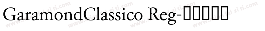 GaramondClassico Reg字体转换